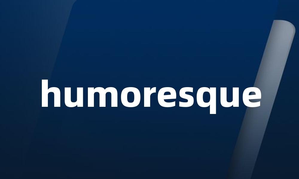 humoresque