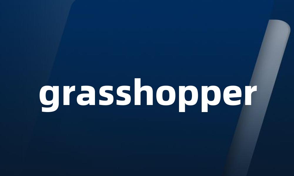 grasshopper