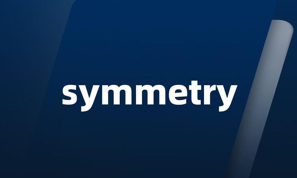 symmetry