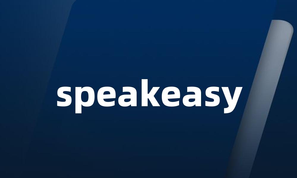 speakeasy