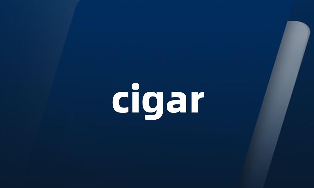 cigar