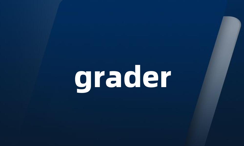 grader