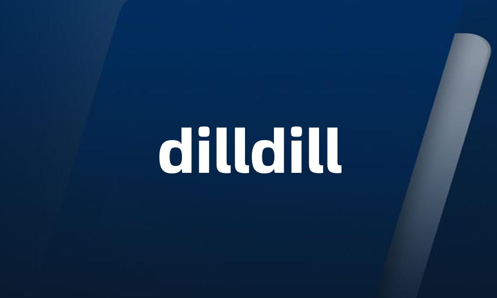 dilldill