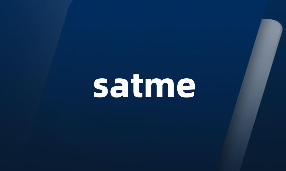 satme