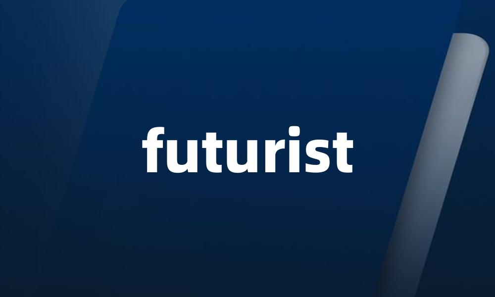 futurist