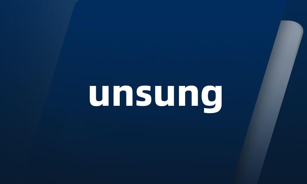 unsung