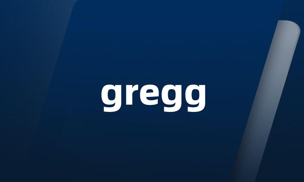 gregg