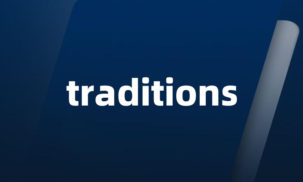 traditions