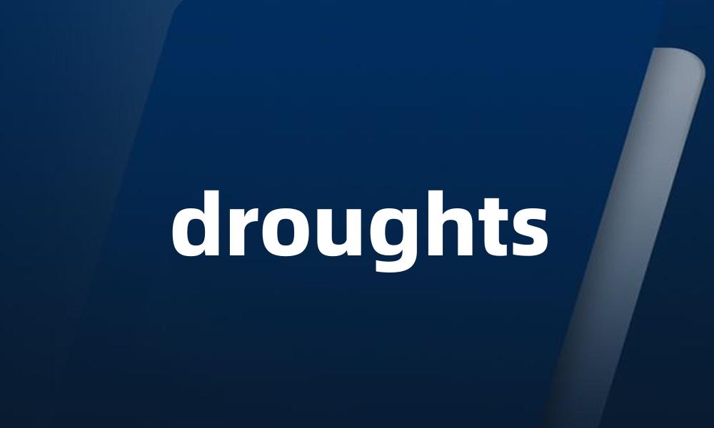 droughts