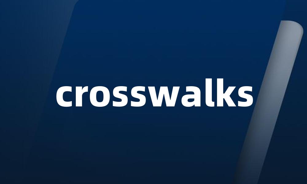 crosswalks