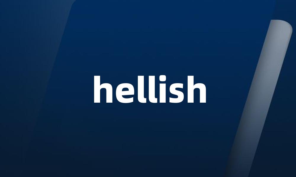 hellish