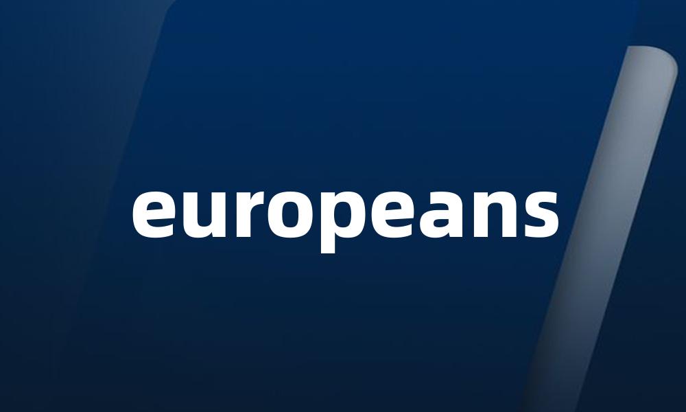europeans