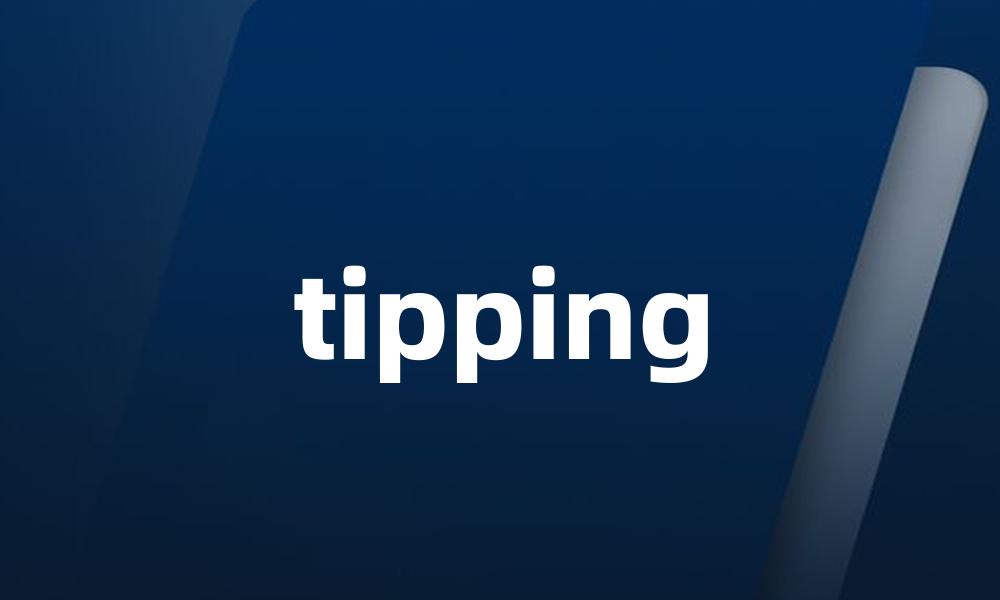 tipping