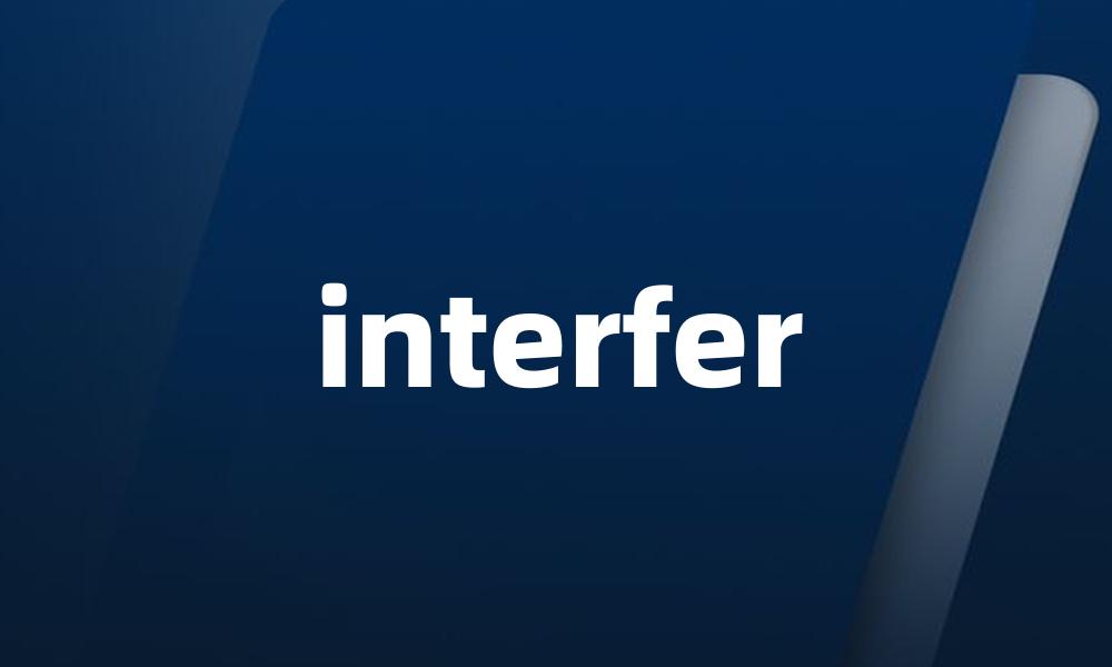 interfer