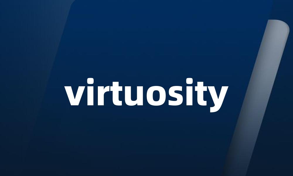 virtuosity