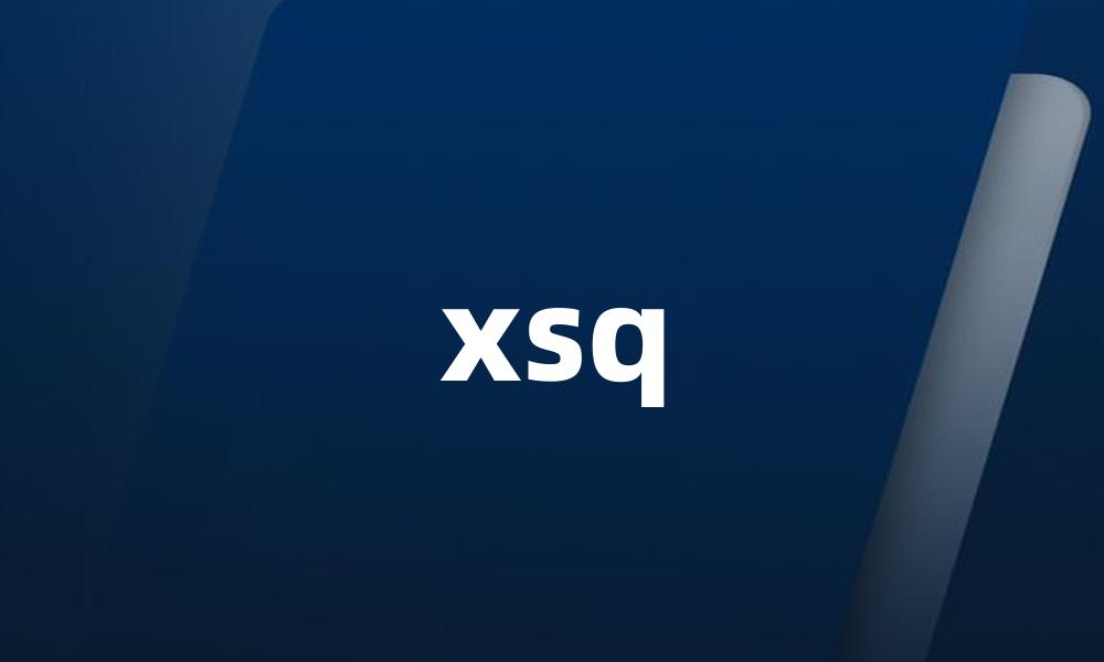 xsq
