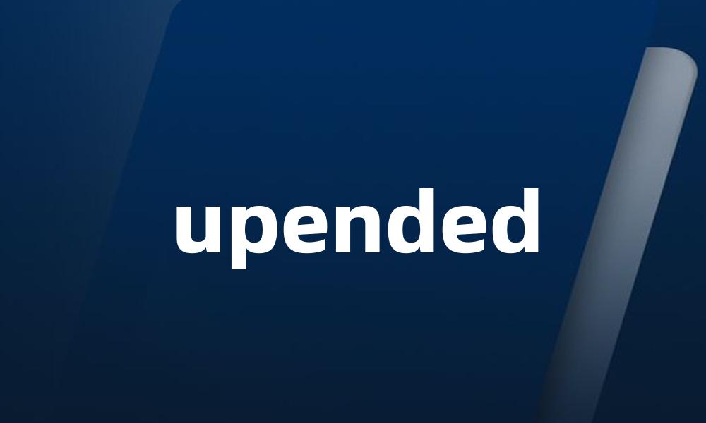 upended