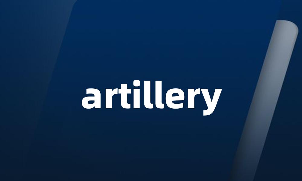 artillery