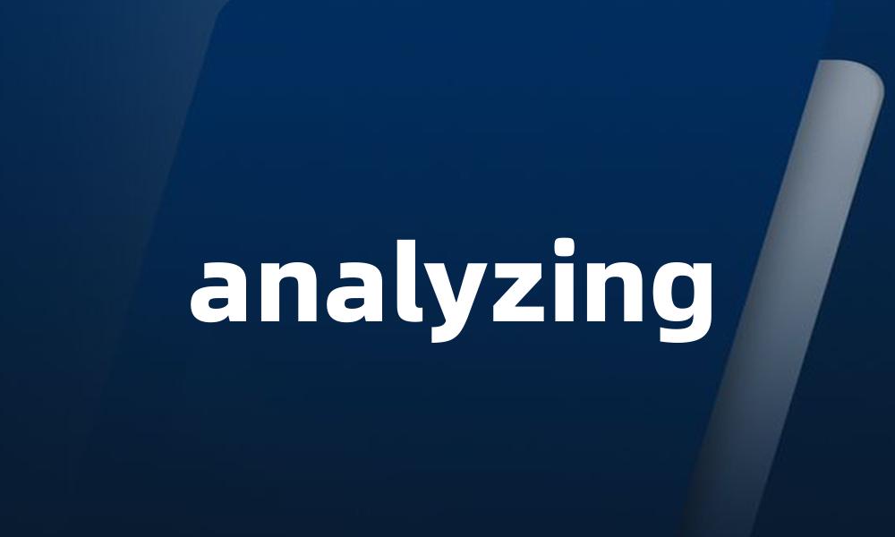 analyzing