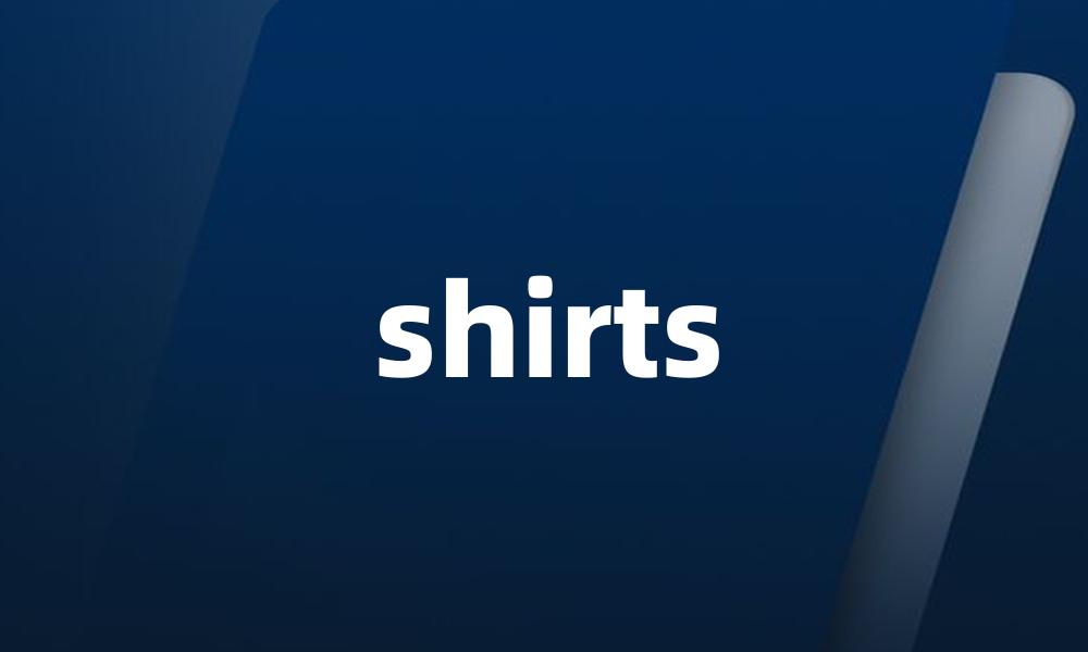 shirts