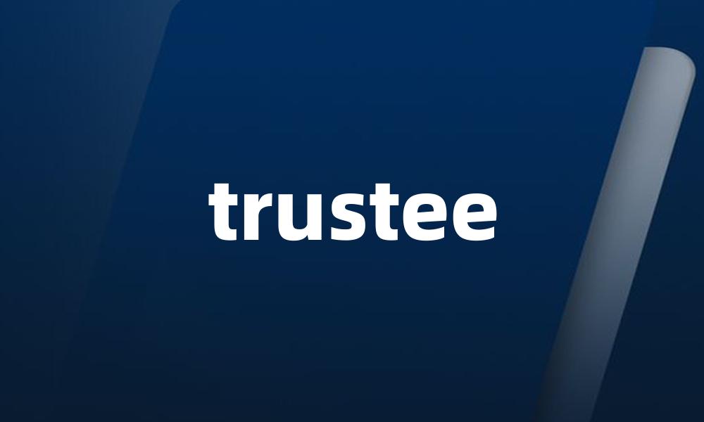 trustee