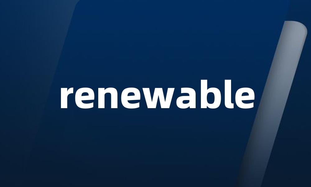 renewable