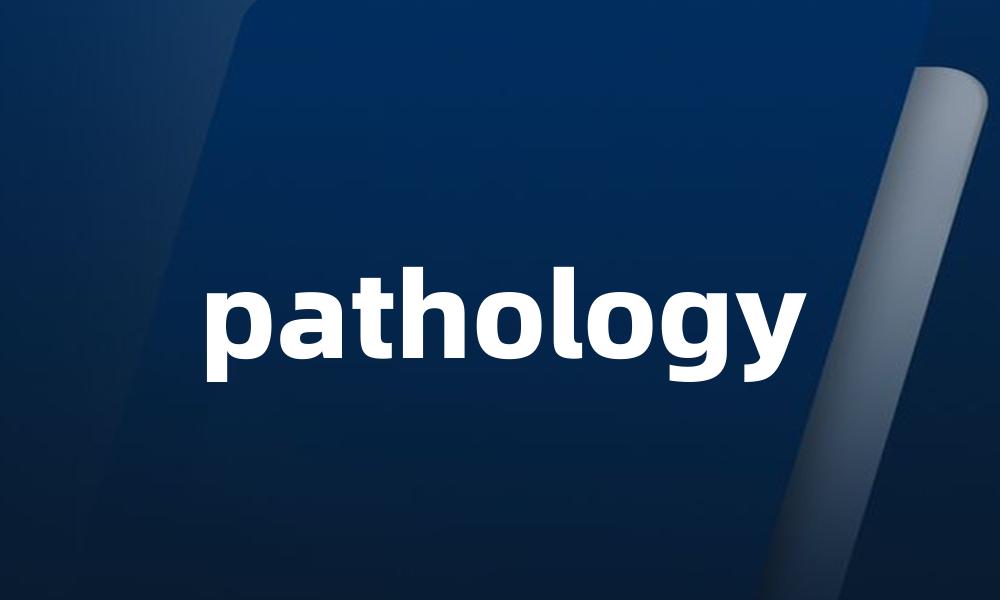 pathology