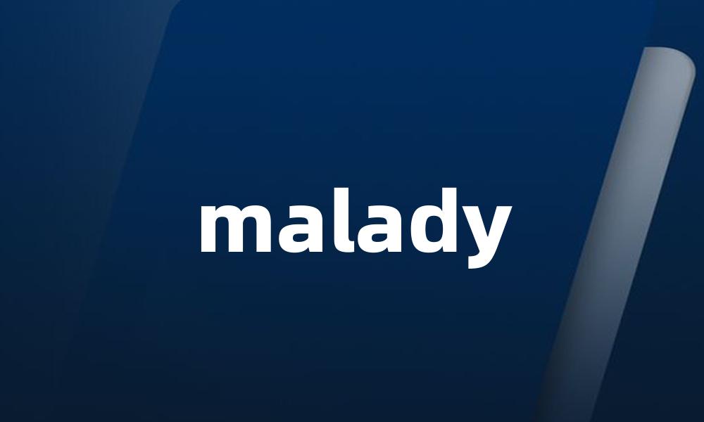 malady