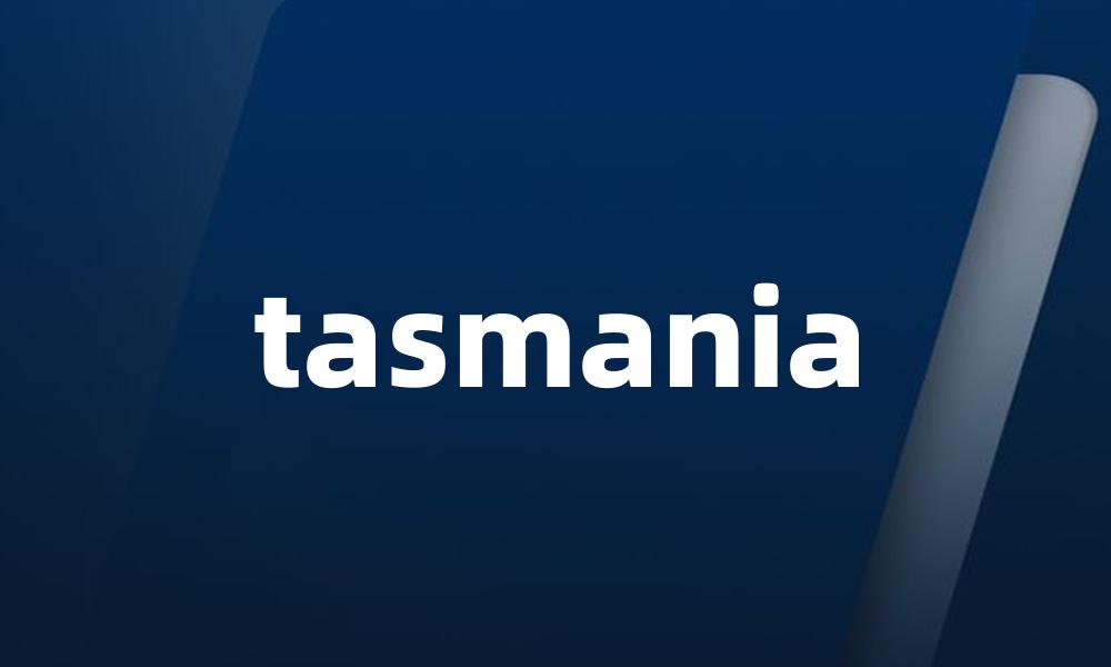 tasmania