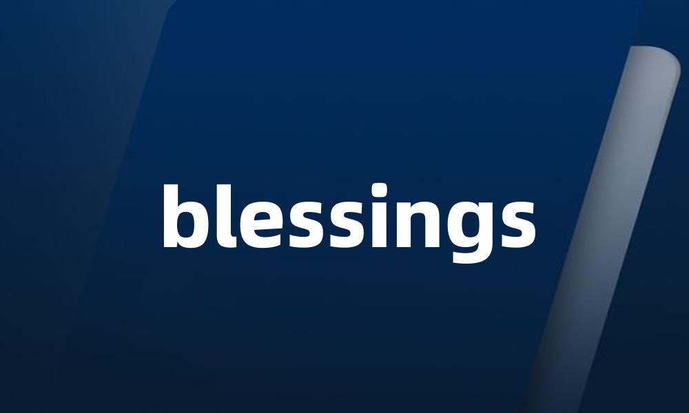 blessings