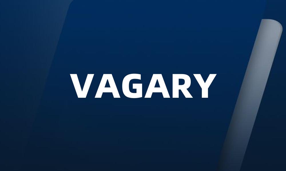 VAGARY