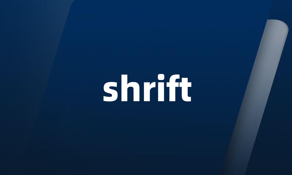 shrift