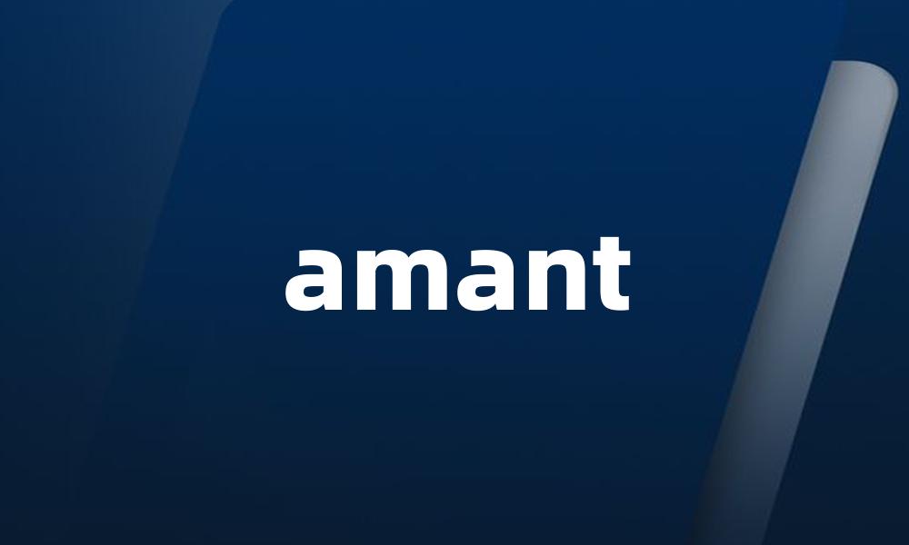 amant