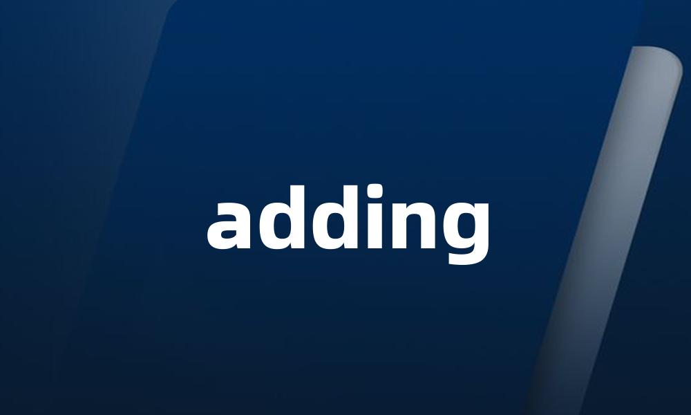 adding
