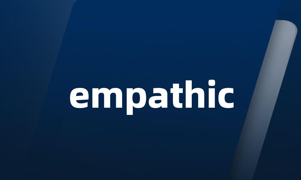 empathic