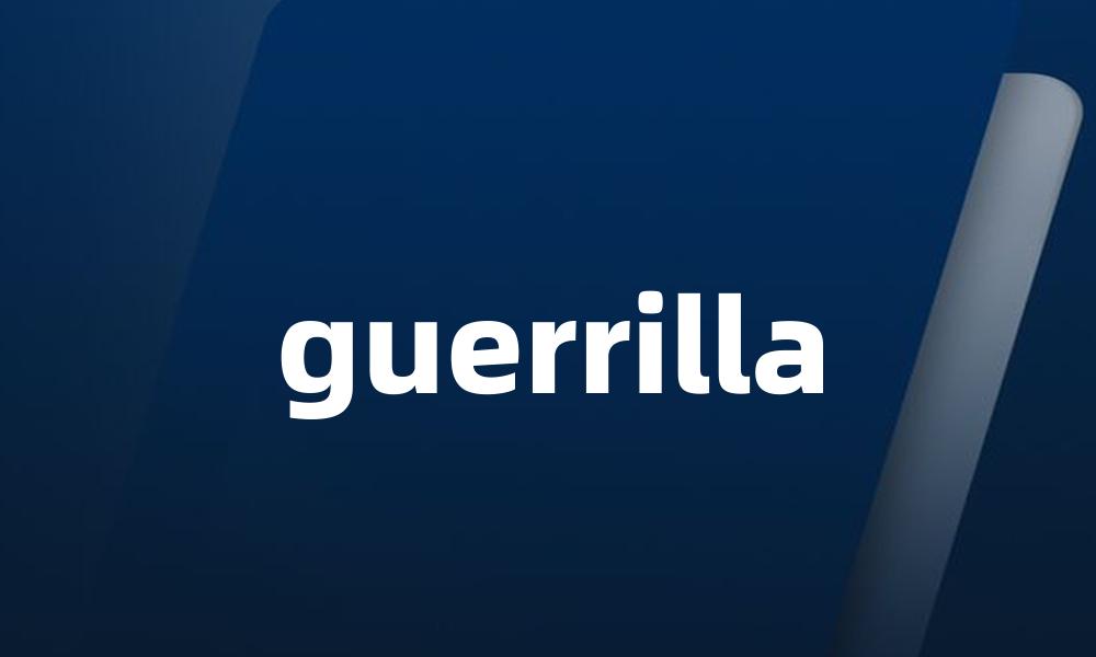 guerrilla