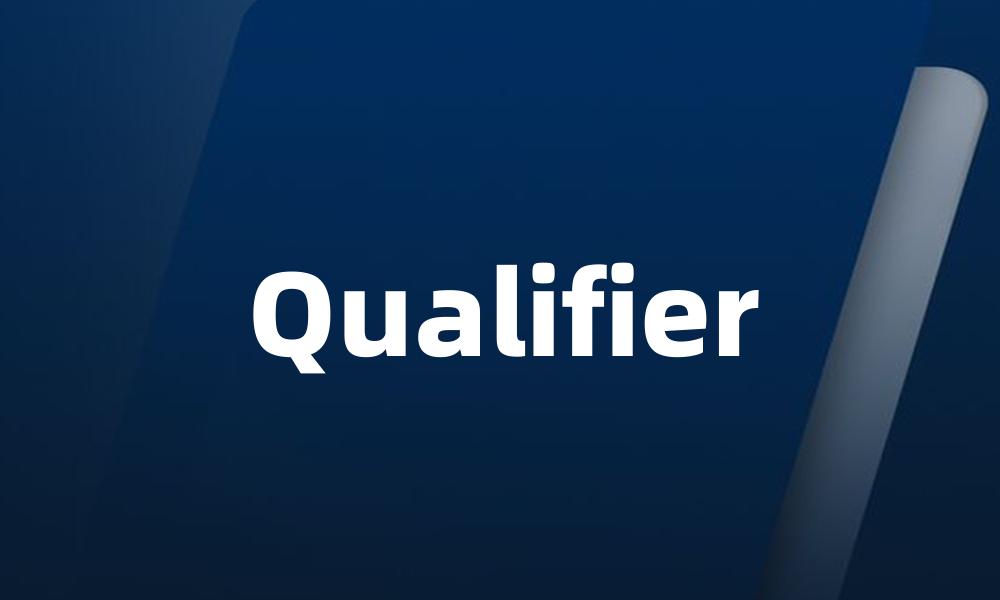 Qualifier