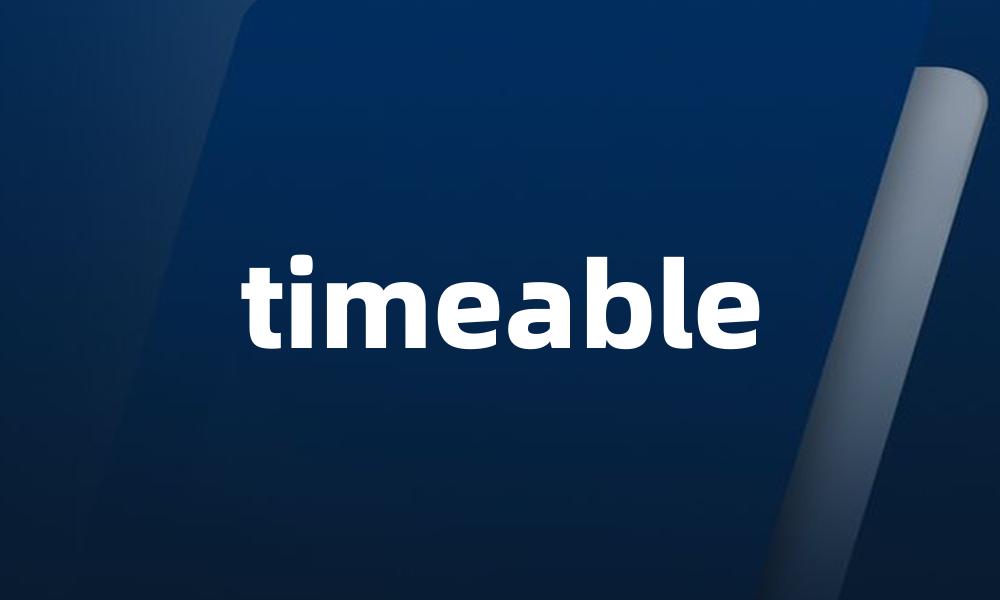 timeable