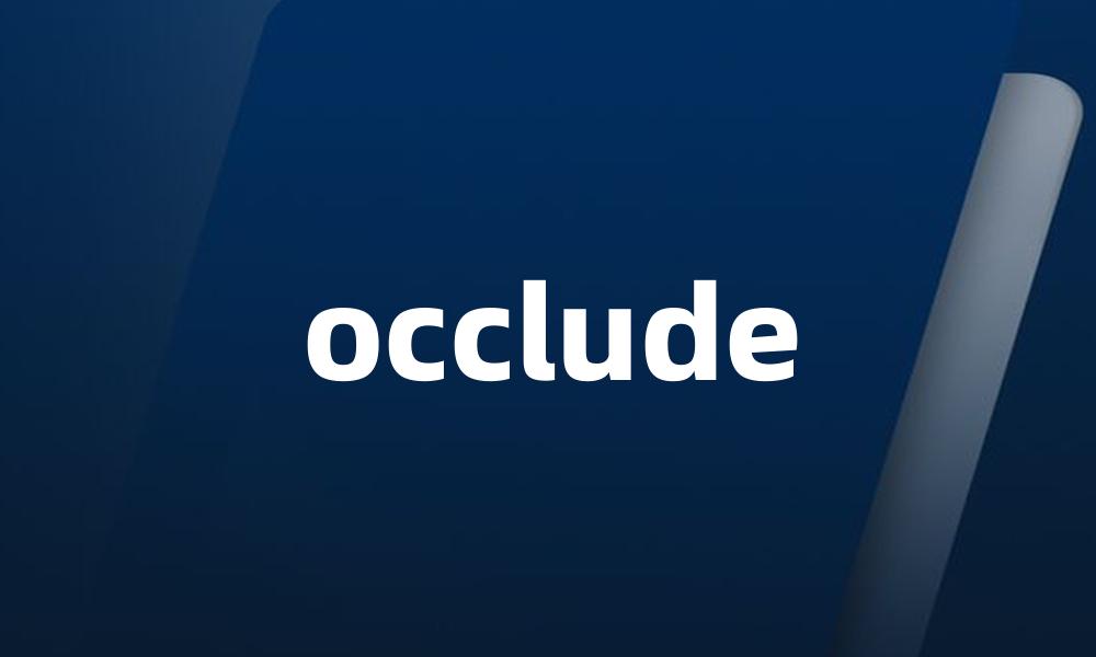 occlude