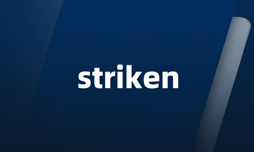 striken