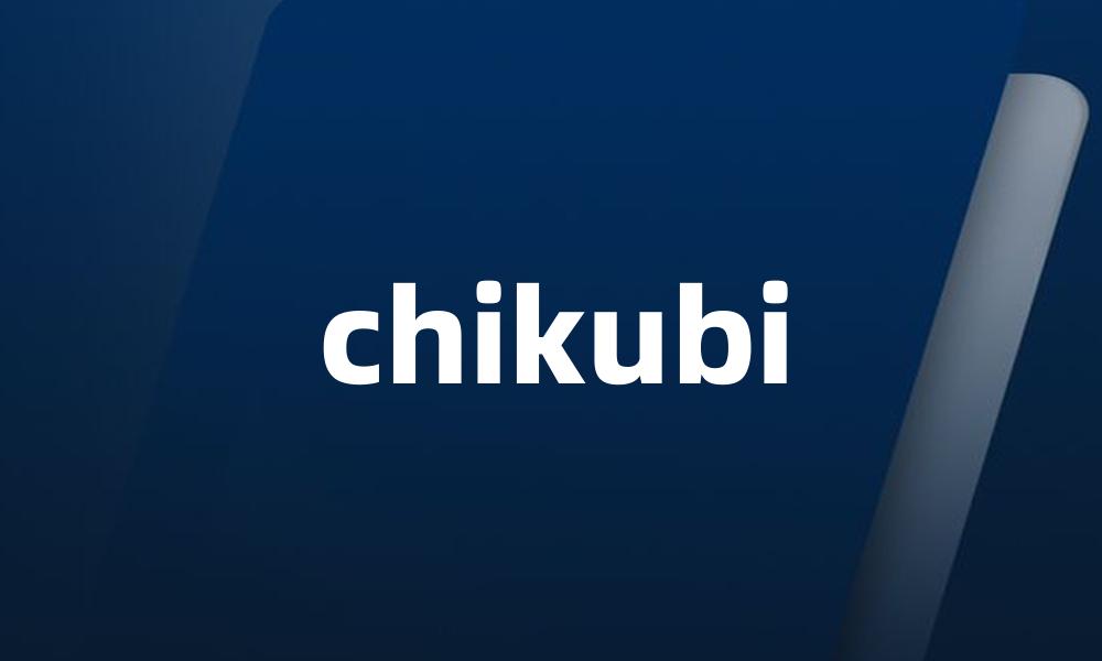chikubi