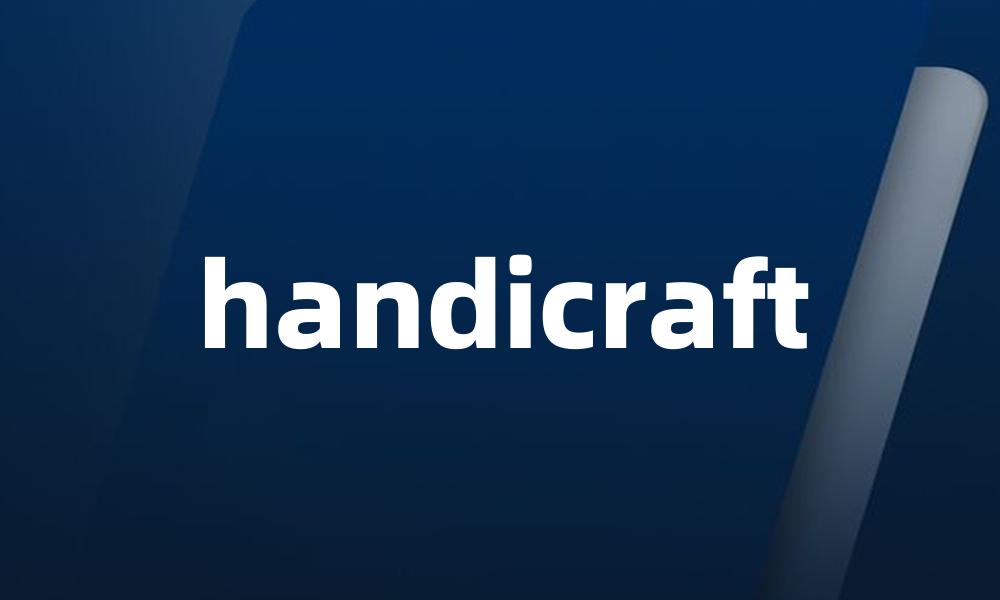 handicraft