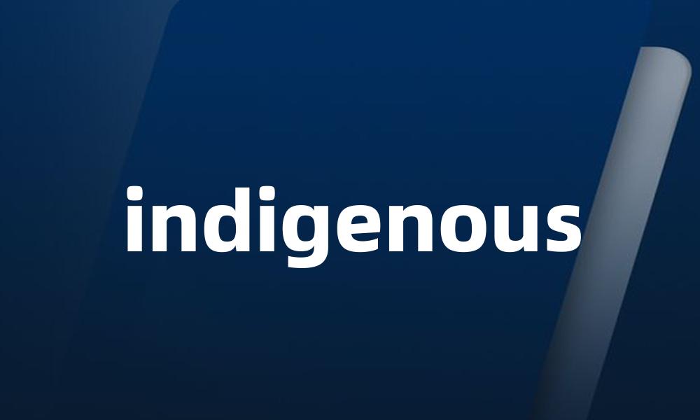 indigenous