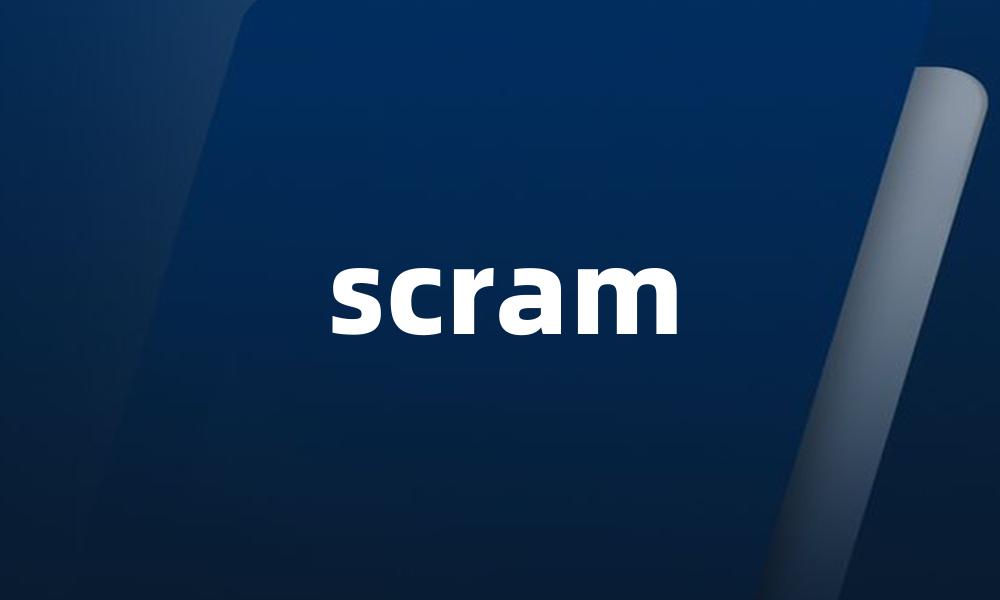scram