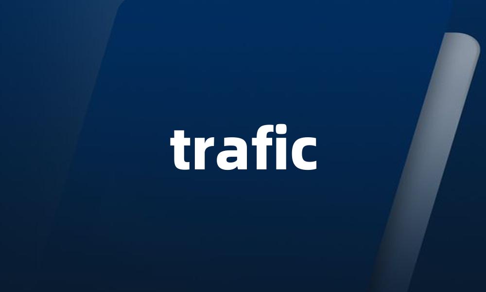 trafic