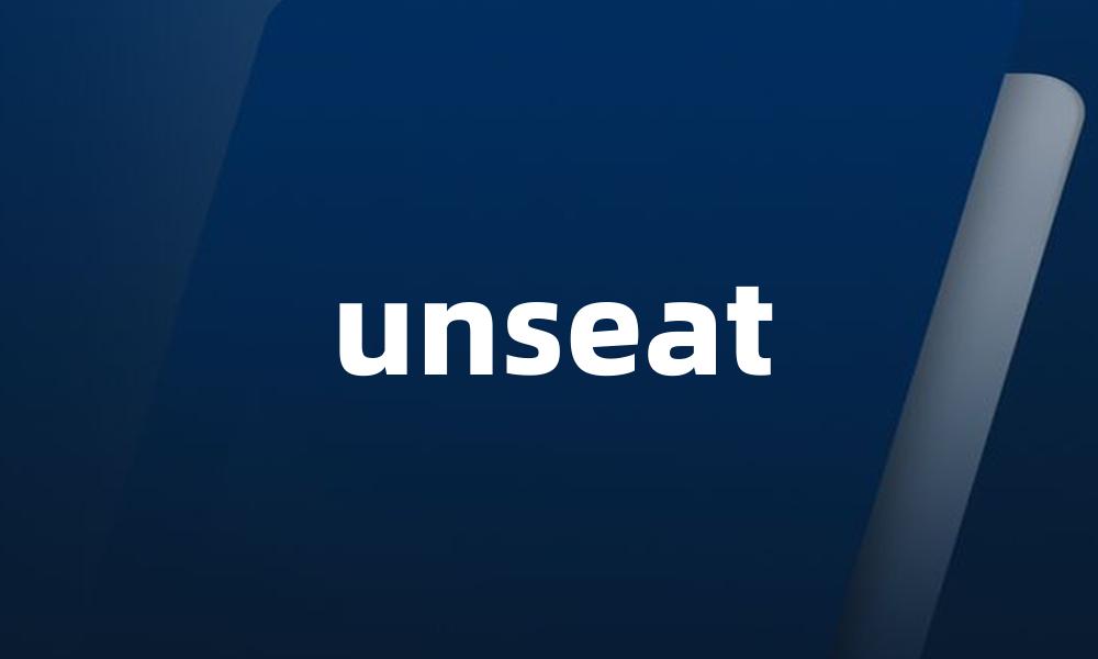 unseat