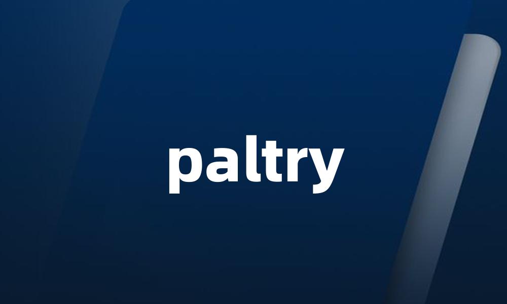 paltry