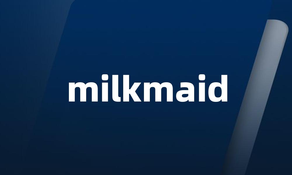 milkmaid