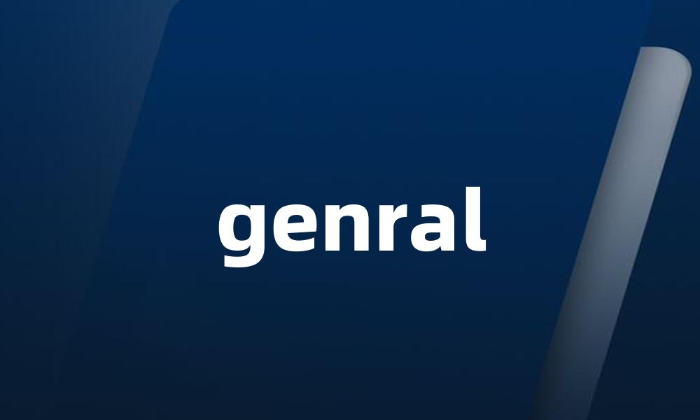 genral