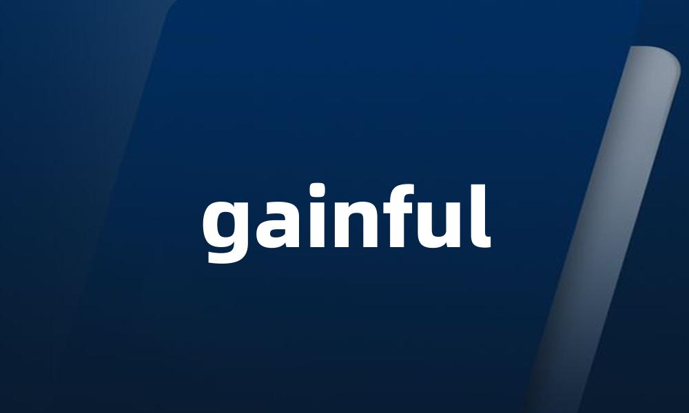 gainful